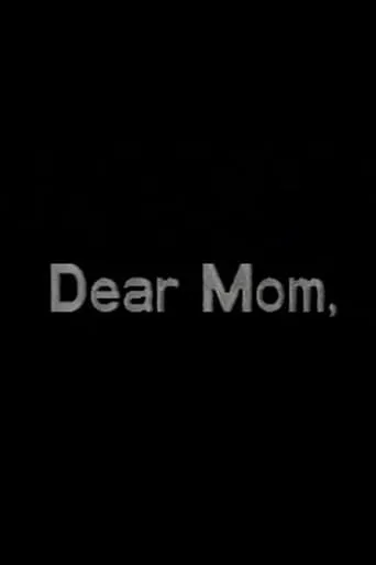 Dear Mom movie poster - Rated 6/10
