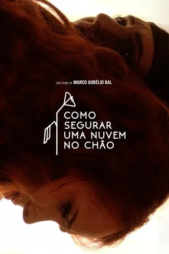 How to hold a cloud to the ground movie poster - Entertainment content