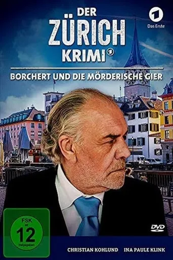 Money. Murder. Zurich.: Borchert and the murderous greed movie poster - Rated 5.5/10