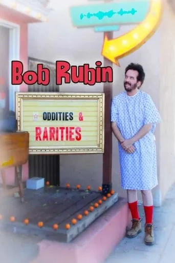 Bob Rubin: Oddities and Rarities movie poster - Rated 4.4/10