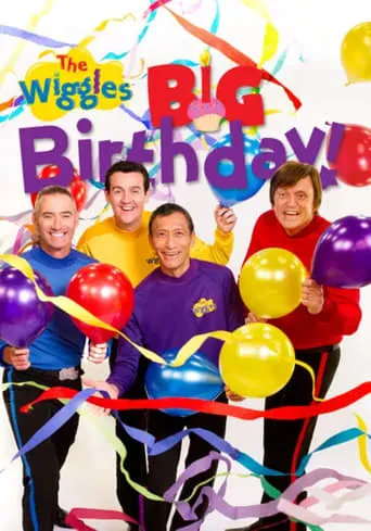 The Wiggles Big Birthday! movie poster - Rated 5.2/10