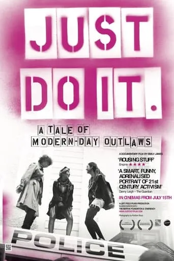 Just Do It: A Tale of Modern-day Outlaws movie poster - Rated 5.5/10