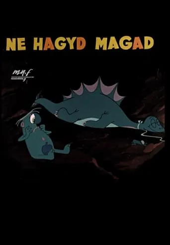 Ne hagyd magad emberke! movie poster - Entertainment content