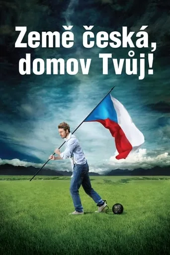 Země česká, domov Tvůj! movie poster - Entertainment content