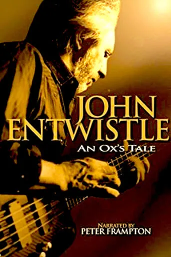 An Ox's Tale: The John Entwistle Story movie poster - Rated 6/10