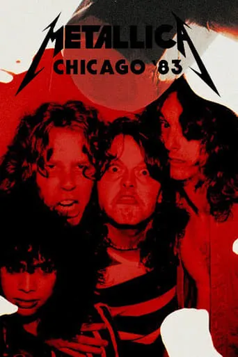 Metallica: Live in Chicago, Illinois - August 12, 1983 movie poster - Rated 10/10