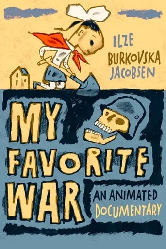 My Favorite War movie poster - Rated 6.6/10