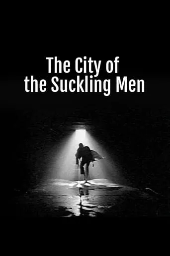 The City of the Suckling Men movie poster - Entertainment content