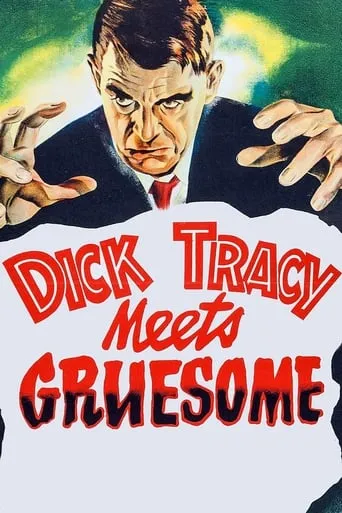 Dick Tracy Meets Gruesome movie poster - Rated 5.4/10