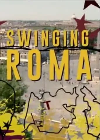 Swinging Roma movie poster - Rated 5/10