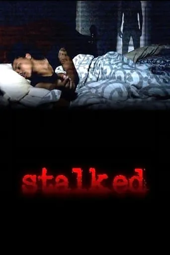 Stalked movie poster - Rated 4/10