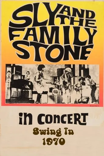 Sly & The Family Stone: Swing In '70 movie poster - Entertainment content