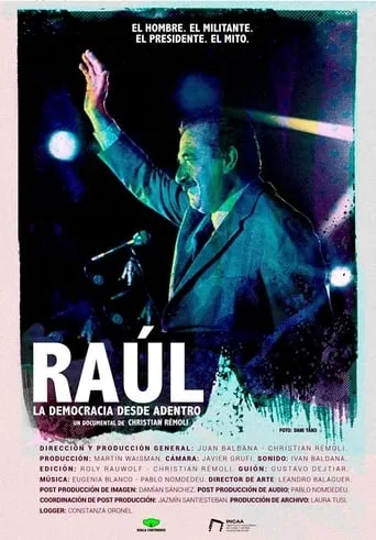 Raúl, la democracia desde adentro movie poster - Rated 8/10