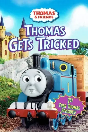 Thomas & Friends: Thomas Gets Tricked movie poster - Entertainment content