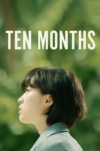 Ten Months movie poster - Rated 6.65/10