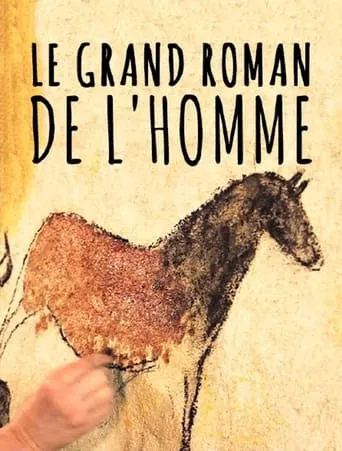 Le grand roman de l'homme movie poster - Entertainment content