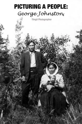 Picturing a People: George Johnston, Tlingit Photographer movie poster - Rated 7/10
