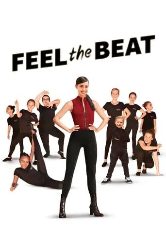 Feel the Beat movie poster - Rated 7.617/10