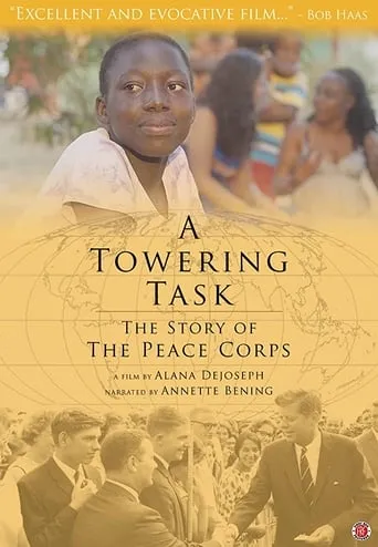 A Towering Task: The Story of the Peace Corps movie poster - Entertainment content
