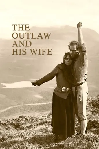 The Outlaw and His Wife movie poster - Rated 7.2/10