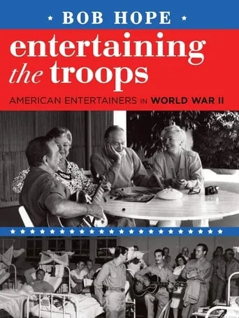 Bob Hope: Entertaining the Troops movie poster - Entertainment content