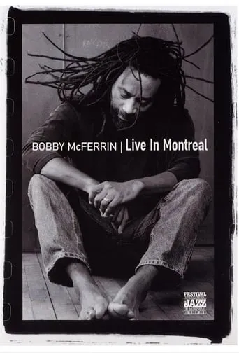 Bobby McFerrin - Live in Montreal movie poster - Rated 4.2/10