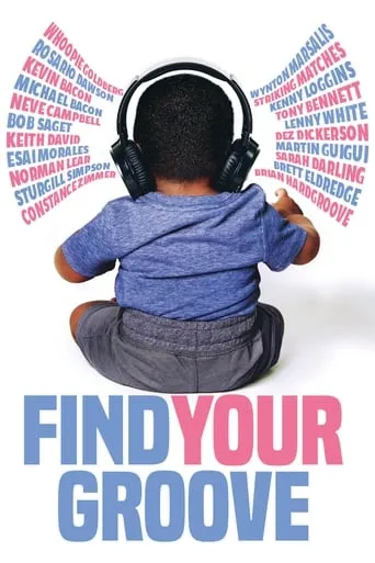 Find Your Groove movie poster - Rated 10/10