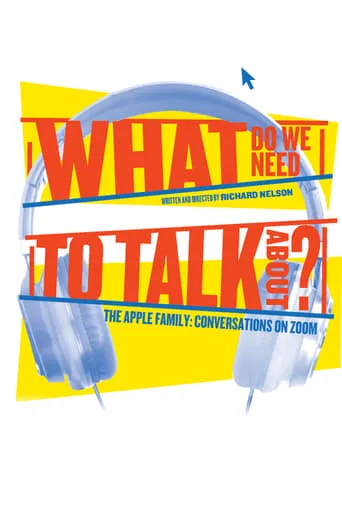 What Do We Need to Talk About? movie poster - Entertainment content