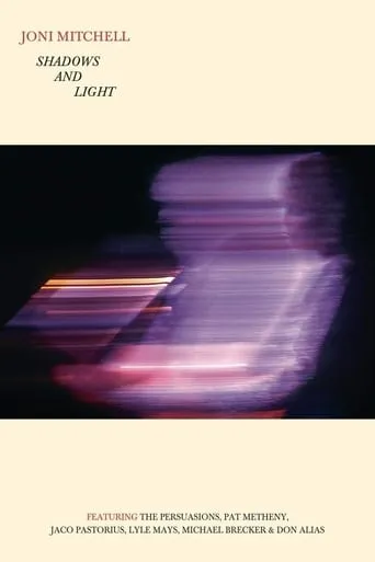 Joni Mitchell: Shadows and Light movie poster - Rated 6.8/10