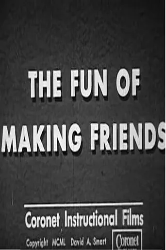 The Fun of Making Friends movie poster - Entertainment content