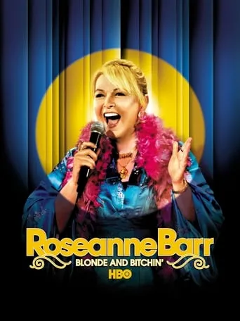 Roseanne Barr: Blonde and Bitchin' movie poster - Rated 3.7/10