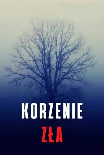 Korzenie zła movie poster - Entertainment content