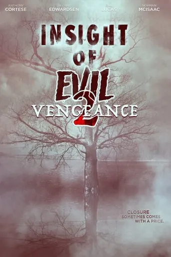 Insight of Evil 2: Vengeance movie poster - Entertainment content
