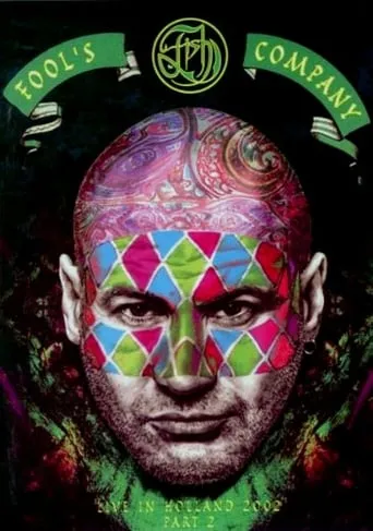 Fish: Fool's Company - Live In Holland 2002 Part 2, Night Of The Company movie poster - Entertainment content