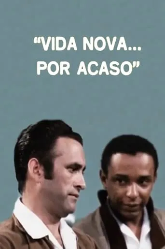 Vida Nova... Por Acaso movie poster - Entertainment content