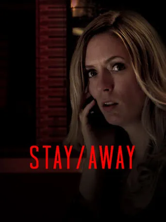 Stay/Away movie poster - Rated 10/10