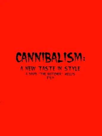 Cannibalism: A New Taste in Style movie poster - Entertainment content