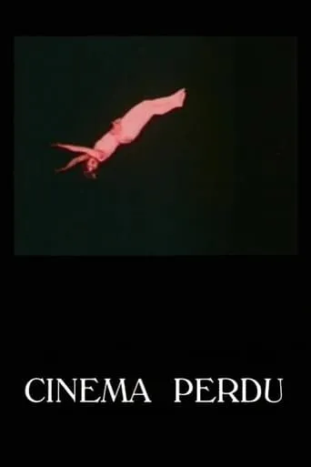 Cinema Perdu - The First Thirty Years of Film movie poster - Entertainment content