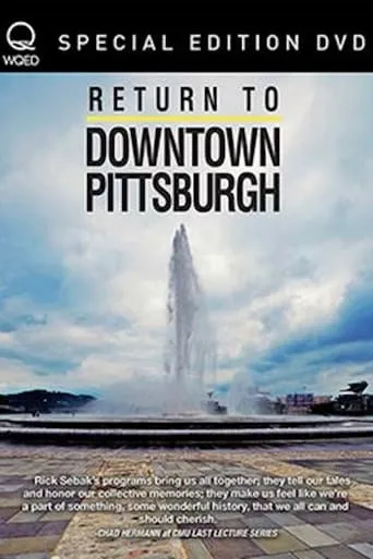 Return to Downtown Pittsburgh movie poster - Entertainment content