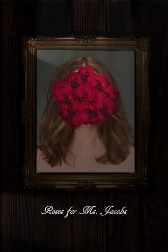 Roses for Ms. Jacobs movie poster - Entertainment content