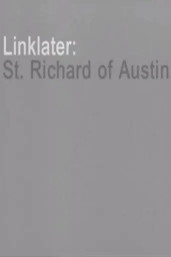 Linklater: St. Richard of Austin movie poster - Entertainment content