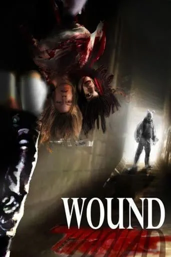 Wound movie poster - Rated 2.7/10