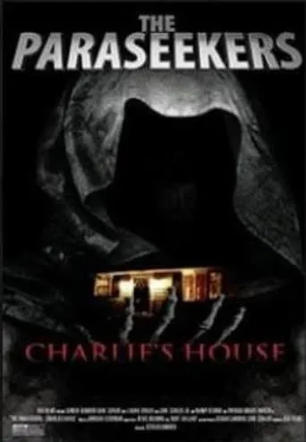 The Paraseekers: Charlie's House movie poster - Rated 5/10