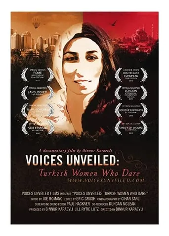 Voices Unveiled: Turkish Women Who Dare movie poster - Entertainment content