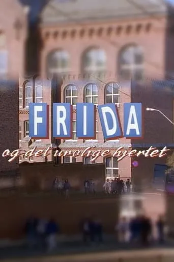 Frida og det urolige hjertet movie poster - Rated 6/10