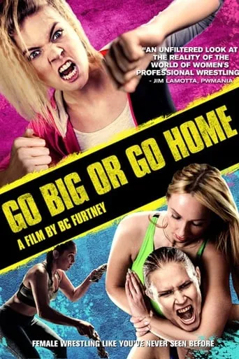 Go Big Or Go Home movie poster - Entertainment content