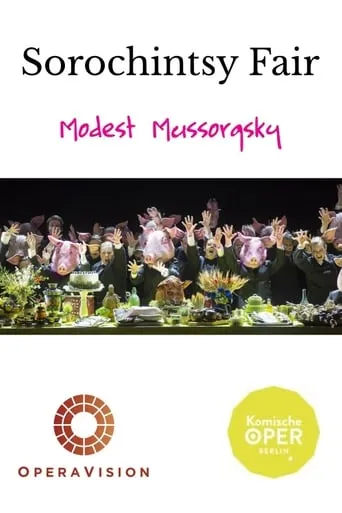 Mussorgsky: Sorochintsy Fair (Komische Oper Berlin) movie poster - Entertainment content