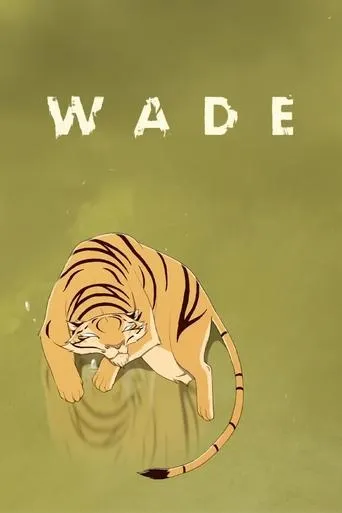 Wade movie poster - Rated 7.4/10