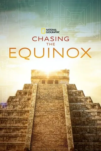 Chasing the Equinox movie poster - Rated 7.3/10