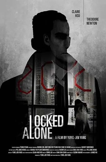 Locked Alone movie poster - Rated 1/10